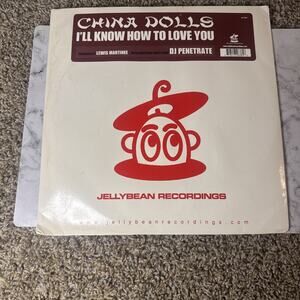 China Dolls - I'll Know How To Love You (12") (Mint (M))